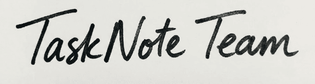 The TaskNote Team Signature